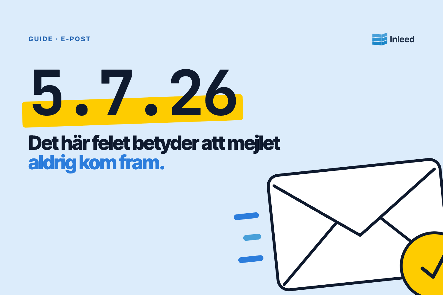 SPF, DKIM och DMARC – så säkerställer ni att er e-post når fram 2026