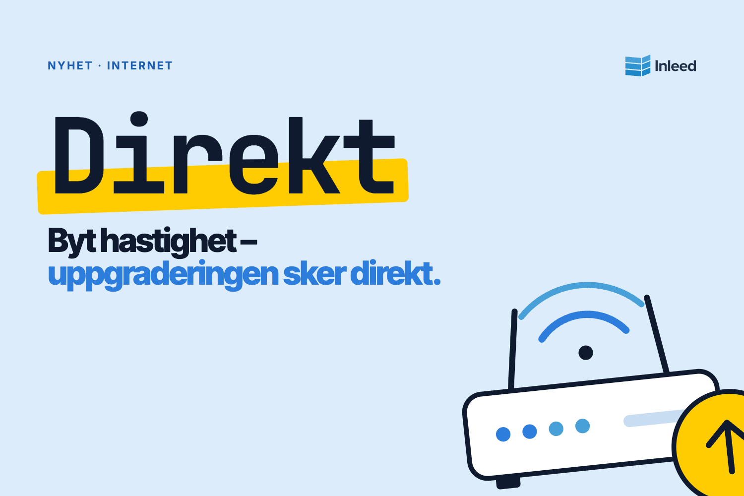  Automatiska uppgraderingar av internet är här