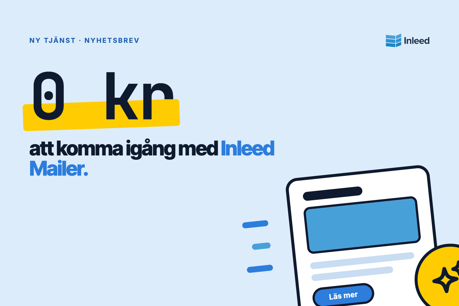 Inleed mailer - Helt ny tjänst!
